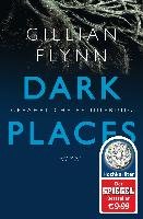 Dark Places - Gefährliche Erinnerung - Flynn Gillian