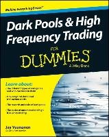 Dark Pools and High Frequency Trading For Dummies Vaananen Jay