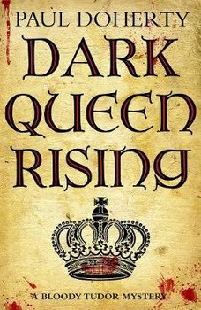 Dark Queen Rising - Doherty Paul