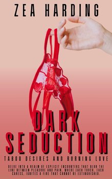 Dark Seduction - Zea Harding