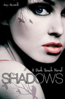 Dark Touch: Shadows - Meredith Amy
