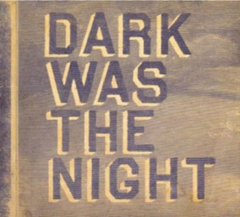 Dark Was The Night, płyta winylowa - Various Artists