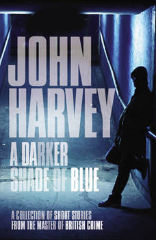 Darker Shade of Blue - Harvey John