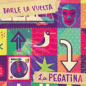 Darle la vuelta - La Pegatina