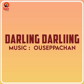 Darling Darliing (Original Motion Picture Soundtrack) - Ouseppachan & S. Ramesan Nair