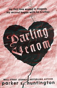 Darling Venom: A Best Friends Brother Romance - Parker S Huntington