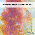 Darling When You're Smiling XXII - Various Artists