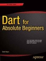 Dart for Absolute Beginners - Kopec David