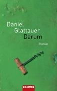 Darum - Glattauer Daniel