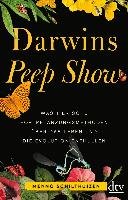 Darwins Peep Show - Schilthuizen Menno