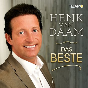 Das Beste - Henk van Daam