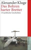 Das Bohren harter Bretter - Kluge Alexander