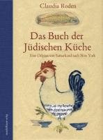Das Buch der Jüdischen Küche - Roden Claudia