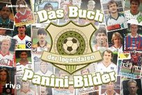 Das Buch der legendären Panini-Bilder Hock Andreas