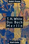 Das Buch Merlin - White Terence Hanbury