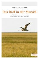 Das Dorf in der Marsch - Nygaard Hannes