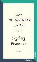 Das dreißigste Jahr Bachmann Ingeborg