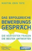 Das erfolgreiche Bewerbungsgespräch - Yate Martin John