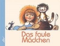 Das faule Mädchen