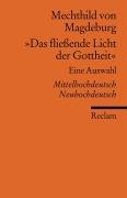 "Das fließende Licht der Gottheit" - Mechthild Magdeburg