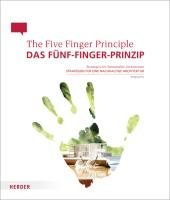 Das Fünf-Finger-Prinzip / The Five Finger Principle - Frey Wolfgang