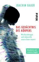 Das Gedächtnis des Körpers Bauer Joachim