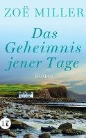 Das Geheimnis jener Tage - Miller Zoe