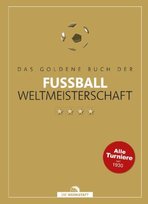 Das goldene Buch der Fußball-Weltmeisterschaft Die Werkstatt