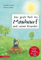 Das große Buch von Maulwurf und seinen Freunden - Emmett Jonathan