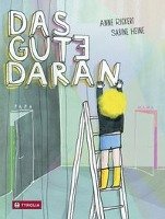 Das Gute daran - Rickert Anne