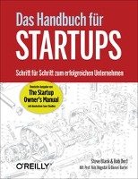 Das Handbuch für Startups - die deutsche Ausgabe von "The Startup Owner's Manual" - Blank Steve, Dorf Bob, Nils Hogsdal, Bartel Daniel