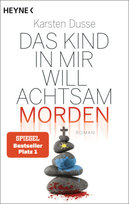 Das Kind in mir will achtsam morden Heyne