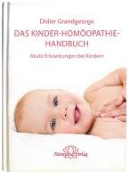 Das Kinder-Homöopathie- Handbuch - Grandgeorge Didier