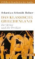 Das klassische Griechenland Schmidt-Hofner Sebastian