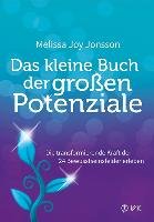 Das kleine Buch der großen Potenziale - Jonsson Melissa Joy