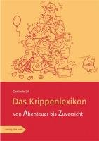 Das Krippenlexikon - Lill Gerlinde