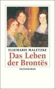Das Leben der Brontës - Maletzke Elsemarie