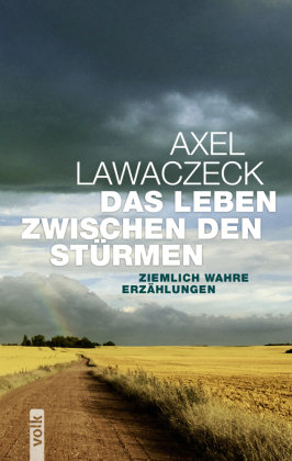 Das Leben zwischen den Stürmen - Volk Verlag | Książka w Empik