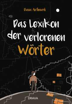 Das Lexikon der verlorenen Wörter