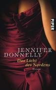 Das Licht des Nordens - Donnelly Jennifer