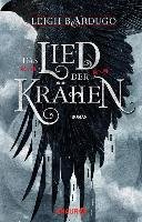 Das Lied der Krähen Bardugo Leigh