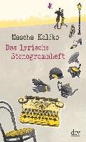 Das lyrische Stenogrammheft - Kaleko Mascha