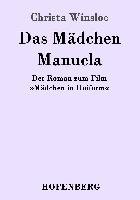 Das Mädchen Manuela - Winsloe Christa