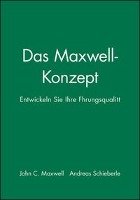 Das Maxwell-Konzept - Maxwell John C.