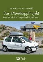 Das #NordkappProjekt - Grundel Markus, Wunram Nicole