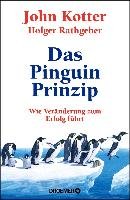 Das Pinguin-Prinzip - Kotter John, Rathgeber Holger