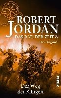 Das Rad der Zeit 08. Das Original - Jordan Robert