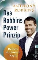 Das Robbins Power Prinzip - Robbins Anthony
