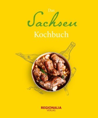 Das Sachsen Kochbuch - Regionalia Verlag | Książka W Empik