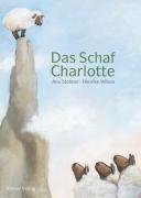 Das Schaf Charlotte - Stohner Anu